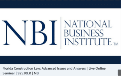 Mark Boyle presents at National Business Institute: “Florida Construction Law: Advanced Issues and Answers”
